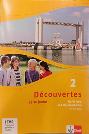 Découvertes 2. Série jaune - Fit für Tests und Klassenarbeiten. Arbeitsheft mit Lösungen und Mediensammlung  2. Lernjahr. Klett Ernst /Schulbuch, 2013.