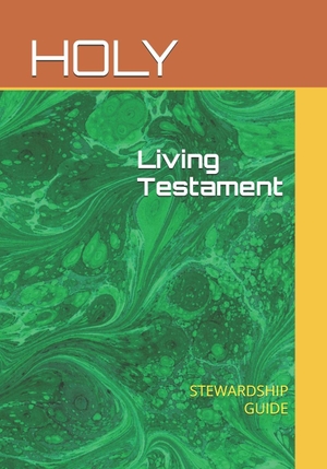 Holy. The Living Testament. Independently published, 2025.