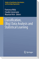 Classification, (Big) Data Analysis and Statistical Learning