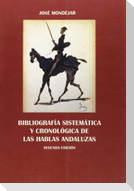 Bibliografía sistemática y cronológica de las hablas andaluzas