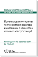 Design of the Reactor Coolant System and Associated Systems for Nuclear Power Plants