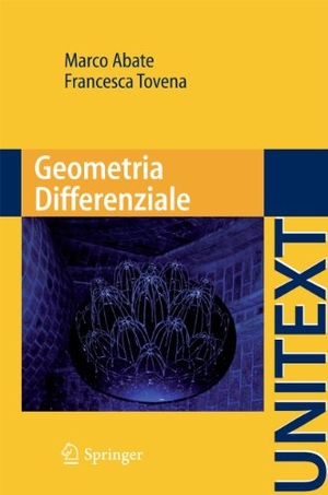 Tovena, Francesca / Marco Abate. Geometria Differenziale. Springer Milan, 2011.