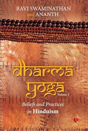 Swaminathan, Ravi / Ananth. Dharma Yoga Volume 1. Rupa Publications, 2023.