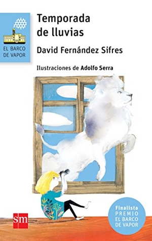 Fernández Sifrés, David / Adolfo Serra Del Corral. Temporada de lluvias. Fundación Santa María-Ediciones SM, 2015.