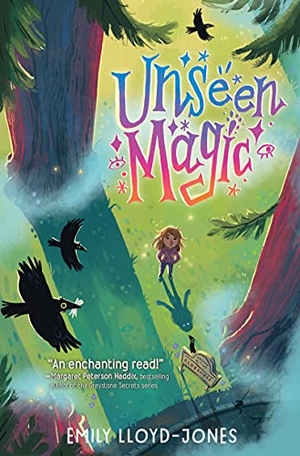 Lloyd-Jones, Emily. Unseen Magic. HarperCollins, 2022.