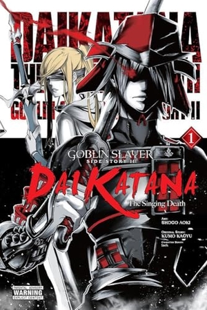 Pistillo, Bianca / Steinbach, Kevin et al. Goblin Slayer Side Story II: Dai Katana, Vol. 1 (manga). Little, Brown & Company, 2021.