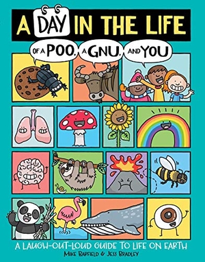Barfield, Mike. A Day in the Life of a Poo, a Gnu, and You. Aladdin Paperbacks, 2021.