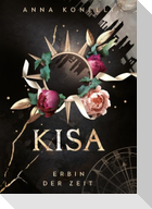 KISA - Erbin der Zeit