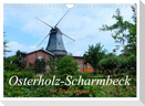 Osterholz-Scharmbeck im Teufelsmoor (Wandkalender 2024 DIN A4 quer), CALVENDO Monatskalender