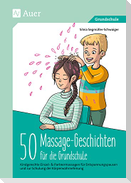 50 Massagegeschichten für die Grundschule