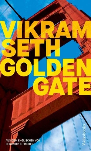 Seth, Vikram. Golden Gate - Versroman. Weissbooks Verlagsges.mbH, 2026.