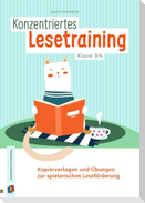 Konzentriertes Lesetraining - Klasse 3/4