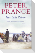 Herrliche Zeiten - Die Himmelsstürmer