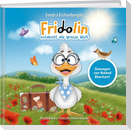 Fridolin entdeckt die grosse Welt
