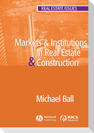 Markets Institutions in Real Estate