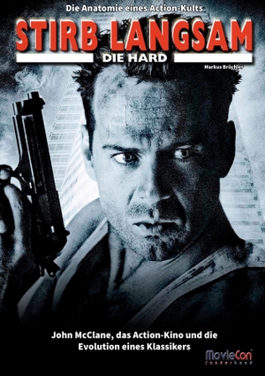 Brüchler, Markus. Stirb Langsam - Die Anatomie eines Action-Kults (Scene 42-Das Filmarchiv) - John McClane, Action-Kino & die Evolution eines Klassikers. Colla & Gen Verlag u. Ser, 2026.