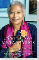 Alice Walker's Metaphysics