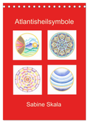 Atlantisheilsymbole (Tischkalender 2024 DIN A5 hoch), CALVENDO Monatskalender