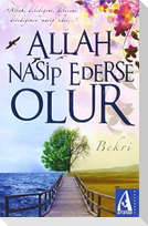 Allah Nasip Ederse Olur