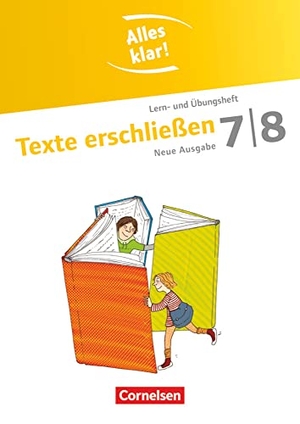 Gebhard, Lilli / Ulrike Staffel-Schierhoff. Alles klar! Deutsch 7./8. Schuljahr. Texte erschließen - Sekundarstufe I. Lern- und Übungsheft mit beigelegtem Lösungsheft. Cornelsen Verlag GmbH, 2012.