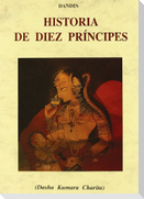 Historia de diez príncipes : (Dasha Kumara Charita)