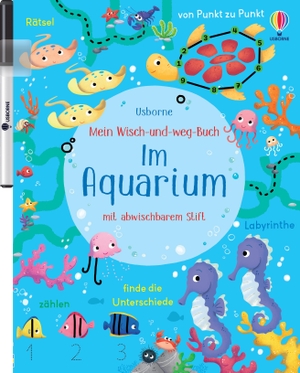 Robson, Kirsteen. Mein Wisch-und-weg-Buch: Im Aquarium - Wisch-und-weg mit abwischbarem Stift - ab 4 Jahren. Usborne Verlag, 2023.