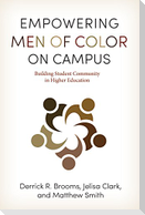 Empowering Men of Color on Campus