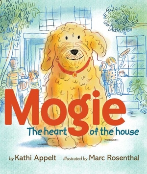 Appelt, Kathi. Mogie - The Heart of the House. Atheneum Books for Young Readers, 2014.