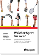 Welcher Sport für wen?