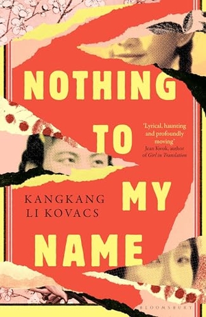 Kovacs, Kangkang Li. Nothing to My Name. Bloomsbury Publishing PLC, 2026.