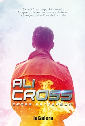 Patterson, James. Ali Cross. La Galera, SAU, 2021.