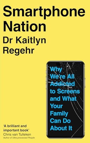 Regehr, Kaitlyn. Smartphone Nation - Why We're All Addicted to Screens and What Your Family Can Do About It. Pan Macmillan, 2026.