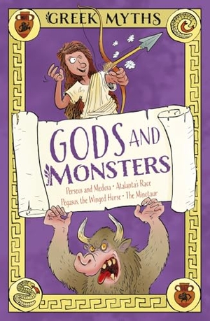 Martin, Claudia. Greek Myths: Gods and Monsters - Perseus and Medusa, Atalanta's Race, Pegasus, the Winged Horse, The Minotaur. Arcturus Publishing Ltd, 2026.