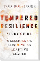 Tempered Resilience Study Guide