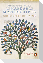 Meetings with Remarkable Manuscripts