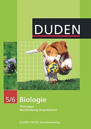 Alex, Sabine / Ballmann, Ralf et al. Biologie 5/6. Lehrbuch. Thüringen, Mecklenburg-Vorpommern - Duden. Duden Schulbuch, 2006.