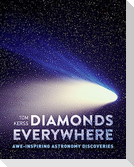 Diamonds Everywhere
