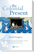The Colonial Present