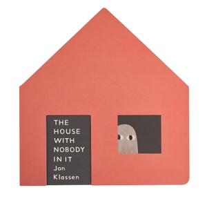 Klassen, Jon. The House with Nobody in It. Walker Books Ltd., 2026.
