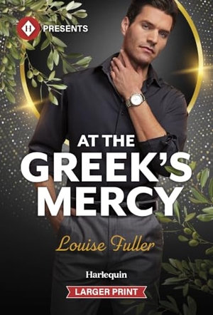 Fuller, Louise. At the Greek's Mercy. Harlequin, 2026.