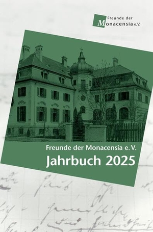 Bassermann-Jordan, Gabriele von / Waldemar Fromm et al (Hrsg.). Freunde der Monacensia e. V. - Jahrbuch 2025. Buch & media, 2026.