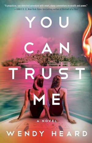 Heard, Wendy. You Can Trust Me. Random House Publishing Group, 2024.