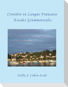 CROISIÈRE EN LANGUE FRANÇAISE