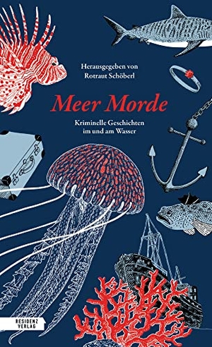 Schöberl, Rotraut (Hrsg.). Meer Morde - Kriminelle Geschichten im und am Wasser. Residenz Verlag, 2023.