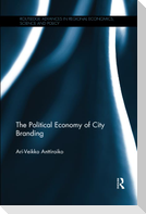 The Political Economy of City Branding