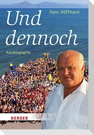 Und dennoch