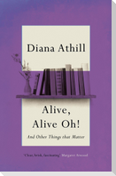 Alive, Alive Oh!
