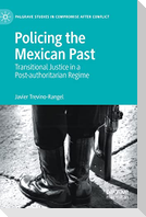 Policing the Mexican Past