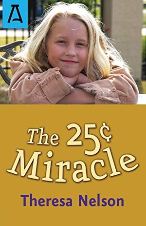 Nelson, Theresa. The 25[ Miracle. Open Road Integrated Media, Inc., 2017.