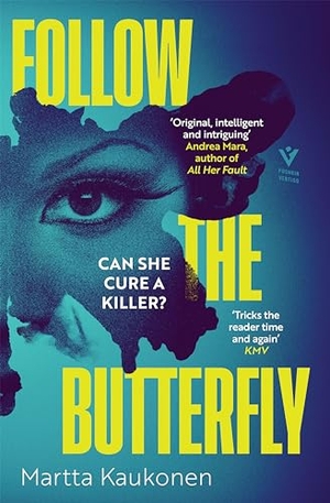 Kaukonen, Martta. Follow the Butterfly. Faber & Faber IWUK, 2024.